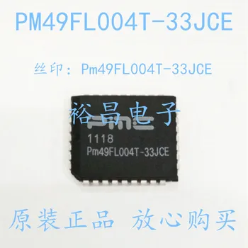 100% Новый и оригинальный PM49FL004T-33JCE: PLCC32 PM49FL004T