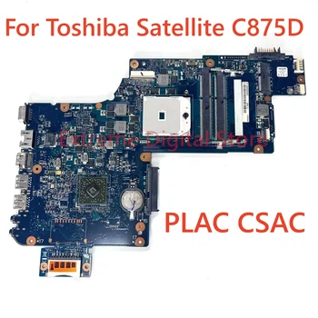 Для ноутбука Toshiba Satellite C875D материнская плата CSAC DDR3 100% протестирована Полностью Работает