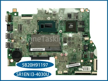 Лучшее соотношение цены и качества для Материнской платы ноутбука Lenovo FLEX-3-1570 YOGA-500-15IHW 5B20H91197 SR1EN I3-4030U N16V-GM-B1 DDR3 100% Протестировано